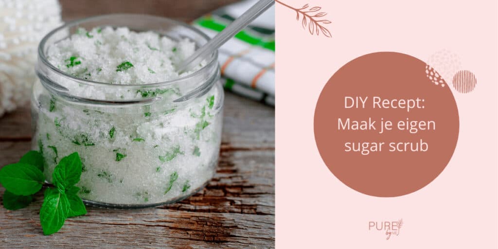 DIY Recept - zelf sugarscrub maken / PURE by Me