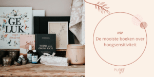 De mooiste boeken over hoogsensitiviteit - PURE by Me